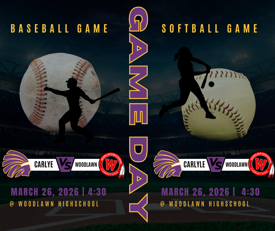 Promotional graphic for Carlyle High School Game Day featuring both baseball and softball games against Woodlawn. The design shows a baseball player silhouette in front of a baseball on the left and a softball player silhouette in front of a softball on the right, set in a stadium background. Text reads “Game Day” vertically in the center, with “Baseball Game” on the left and “Softball Game” on the right. Both sides display Carlyle vs Woodlawn and the event details: March 26, 2026 at 4:30 PM at Woodlawn High School.