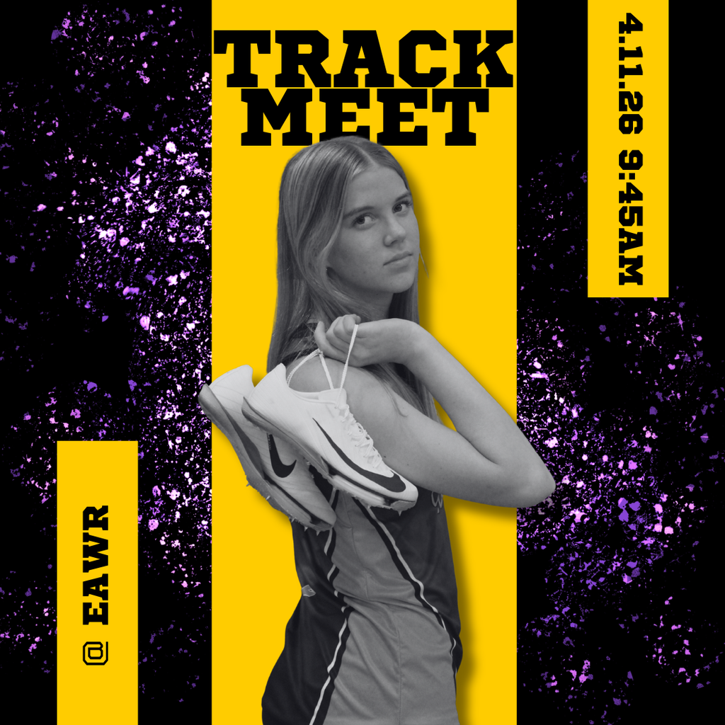 A black and white photo of a young female athlete holding track and field spikes over her shoulder, overlaid on a black background with purple glitter and yellow text boxes. Top text reads "TRACK MEET" and bottom left " @EAWR". The date and time "4.11.26 9:45AM" is on the right.