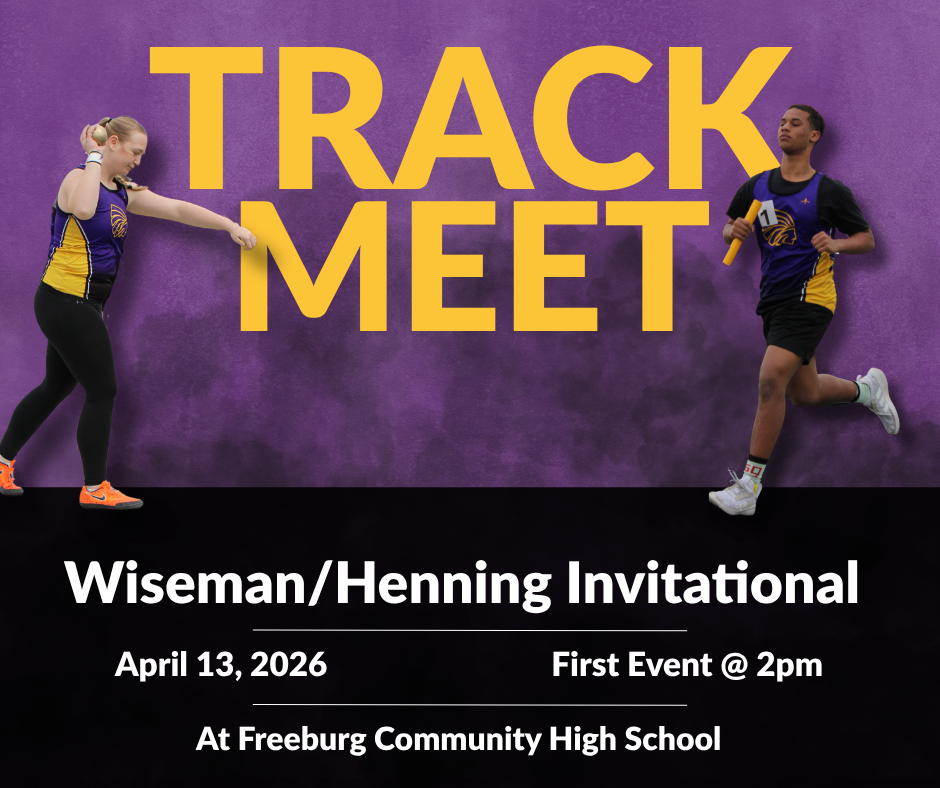 A purple and gold track meet graphic with the headline “MEET DAY.” It features two athletes: a female athlete preparing to throw on the left and a male runner holding a relay baton on the right. Text reads “Wisemann/Hennig Invitational,” “April 13, 2026,” “First Event @ 2pm,” and “At Freeburg Community High School.”