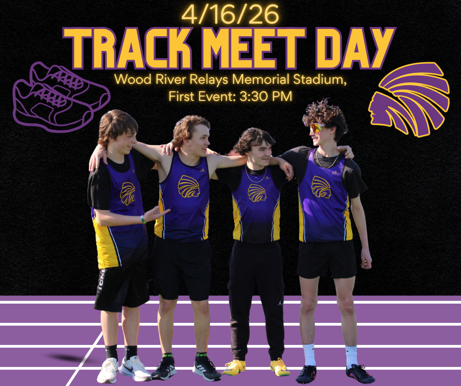 Four high school track athletes in purple and gold uniforms stand arm-in-arm on a stylized track, smiling and looking at each other. Above them, bold text reads “Track Meet Day” with the date 4/16/26 and details “Wood River Relays Memorial Stadium, First Event: 3:30 PM.” The design includes a shoe graphic and a team logo on a black background.