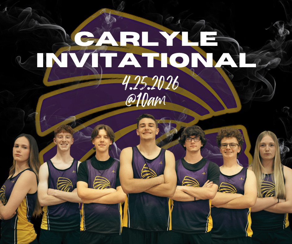Promotional graphic for the Carlyle Invitational track meet. The image features a group of seven high school athletes standing shoulder-to-shoulder in purple and gold uniforms, arms crossed, facing forward with confident expressions. Behind them is a large stylized purple and gold logo with a smoky effect on a black background. Bold white text at the top reads “Carlyle Invitational,” with smaller text below stating “4.25.2026 @10am.”