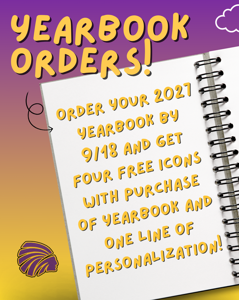 : Carlyle Indians yearbook graphic reminding students to order their 2027 yearbook by September 18. Orders placed by the deadline receive four free icons with their yearbook purchase and one line of personalization. The graphic features bold yellow text on a purple-to-gold background, a spiral notebook, and the Carlyle Indians logo.