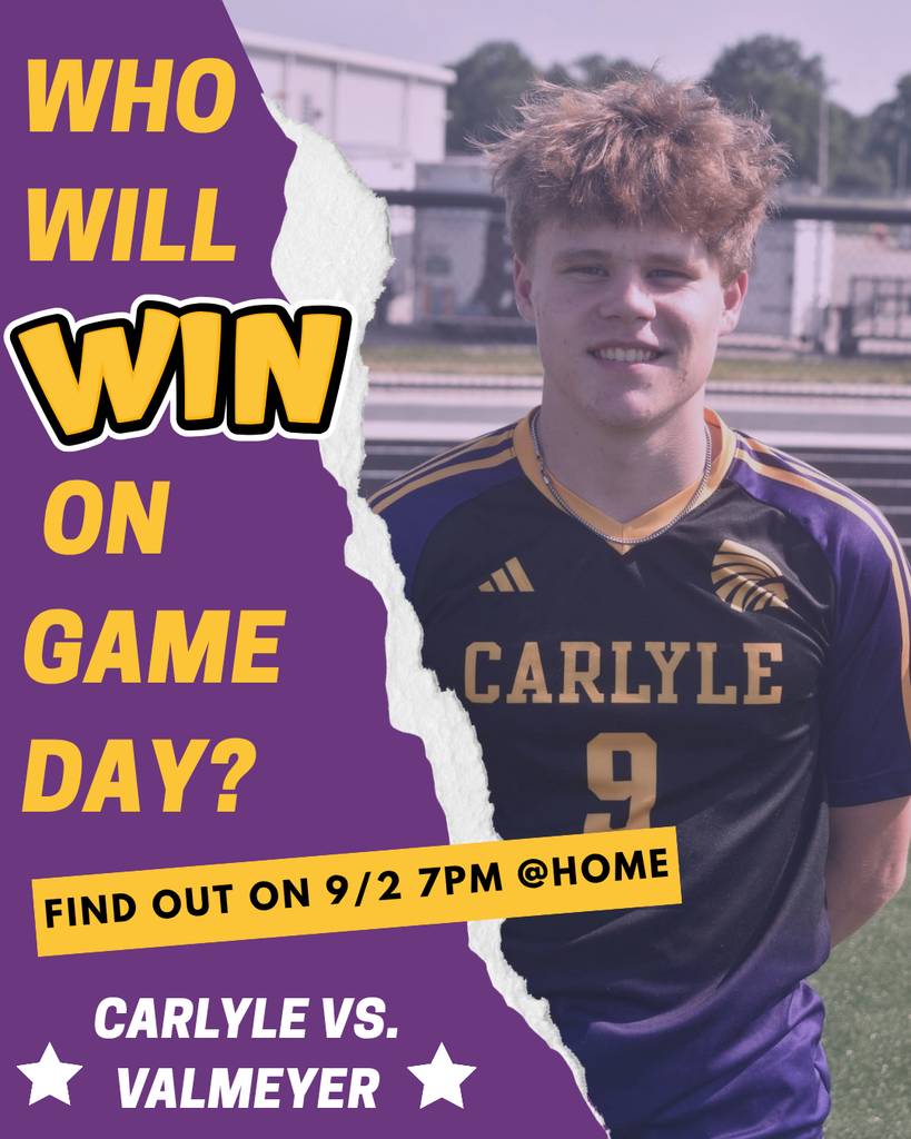 Graphic promoting Carlyle vs. Valmeyer soccer on September 2 at 7 p.m. at home. The design features a Carlyle soccer player in a purple and gold uniform on the right, with bold purple, gold, and white text on the left reading, “Who will win on game day?” and “Carlyle vs. Valmeyer.” A yellow banner says, “Find out on 9/2 7 PM @ Home.”