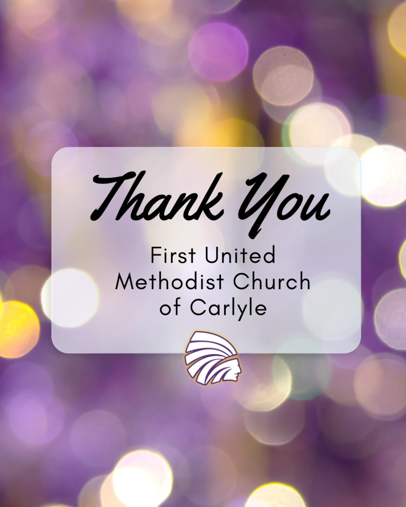 Graphic with a purple and gold blurred light background. A white translucent box in the center reads, “Thank You First United Methodist Church of Carlyle,” with a Carlyle Indians logo beneath the text.