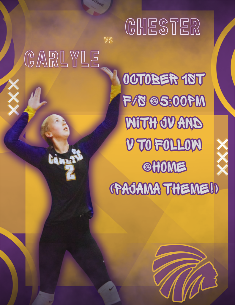 A purple and gold volleyball game poster featuring a player in a black Carlyle jersey reaching upward for a volleyball. The poster announces “Carlyle vs Chester,” with the game scheduled for October 1 at 5:00 PM at home, followed by JV and V, with a pajama theme. Purple-and-gold decorative graphics and a team logo frame the design.