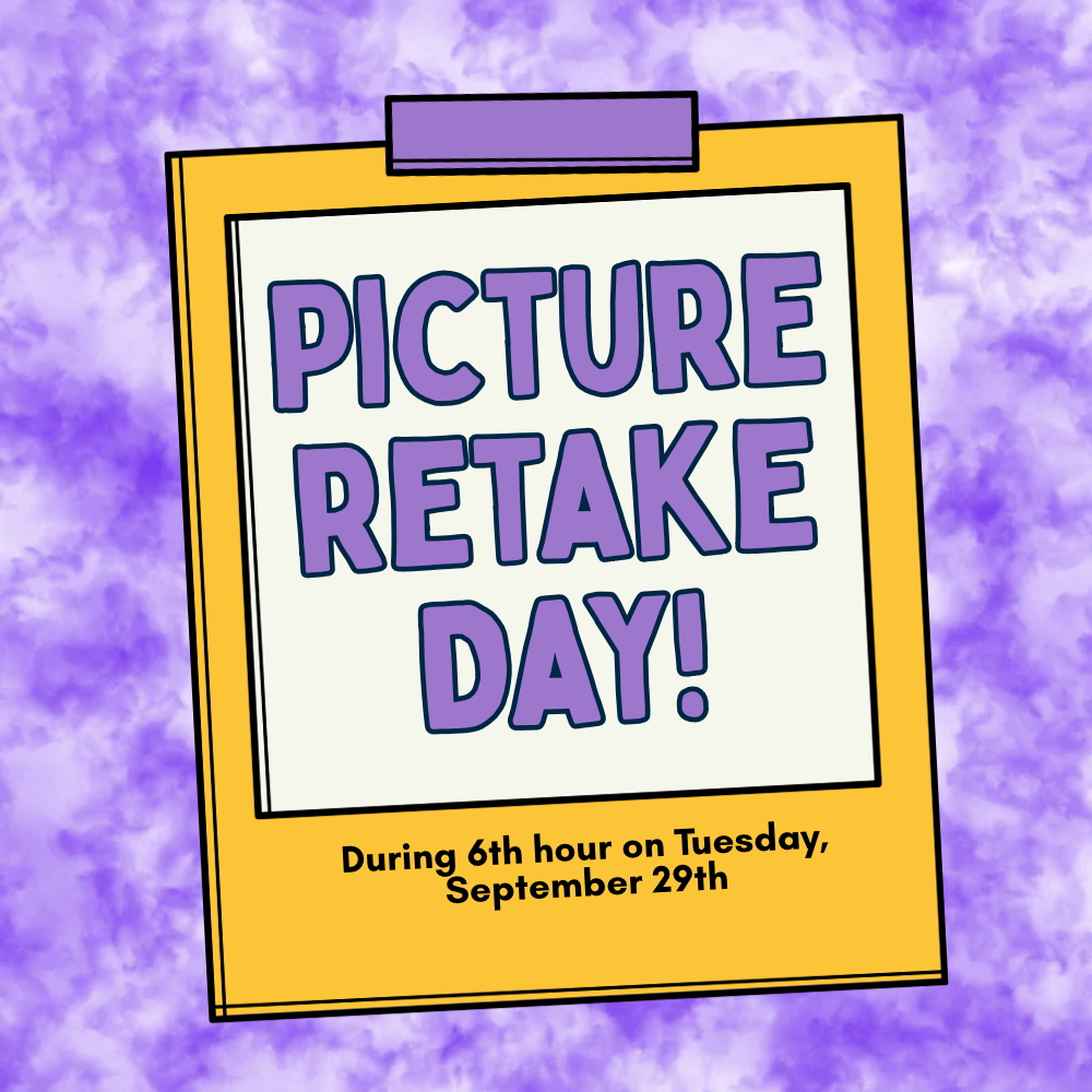 Colorful illustrated announcement featuring a yellow clipboard with purple accents on a purple watercolor background. Large text reads “PICTURE RETAKE DAY!” with smaller text stating, “During 6th hour on Tuesday, September 29th.”