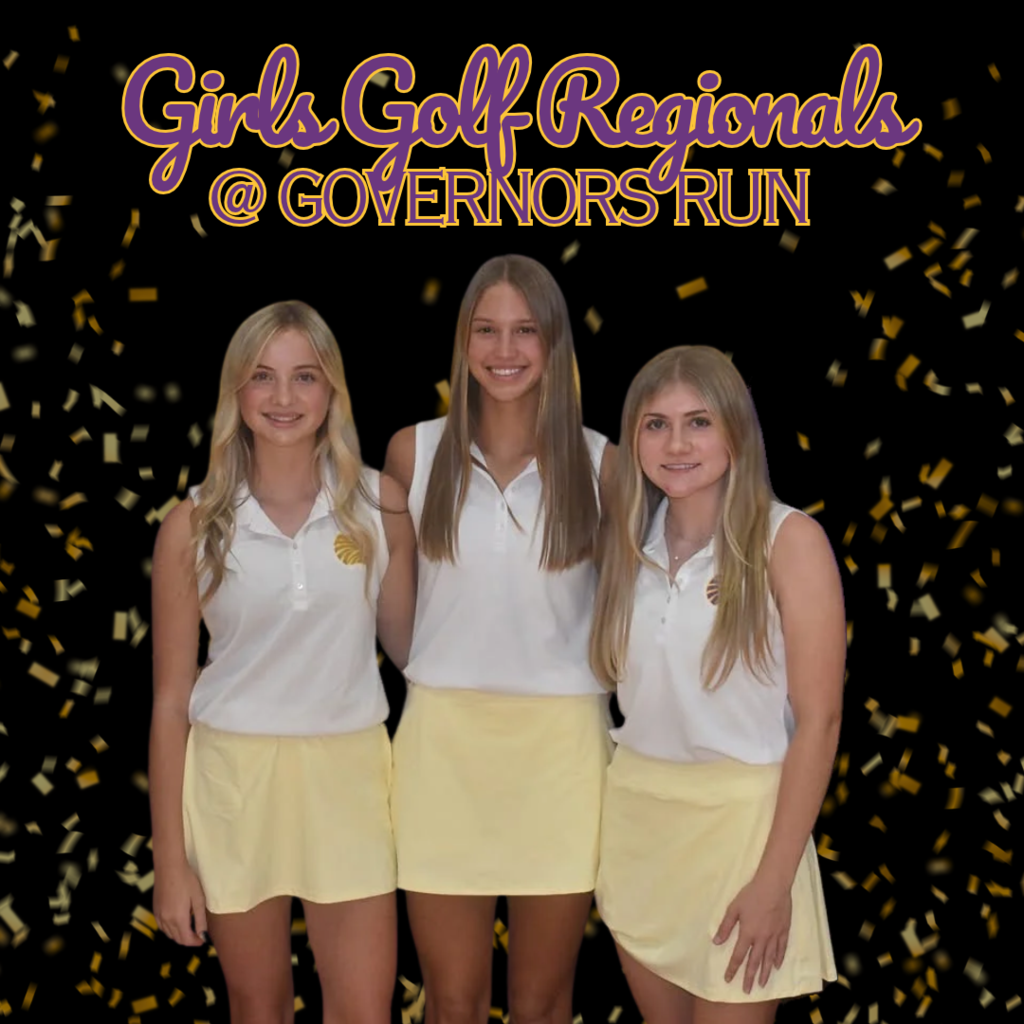 Graphic featuring three Carlyle High School girls’ golf team members in white golf shirts and yellow skirts. Gold confetti surrounds them against a black background. Text at the top reads, “Girls Golf Regionals @ Governors Run.”