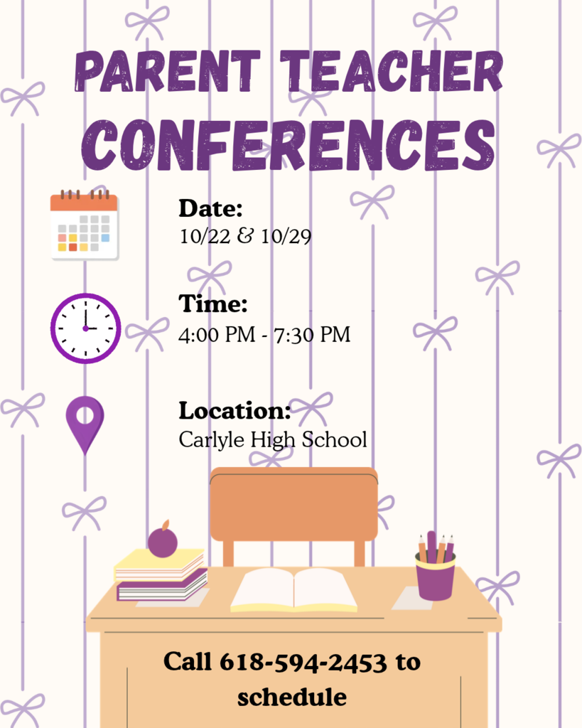 Illustrated flyer announcing Parent-Teacher Conferences at Carlyle High School on October 22 and 29 from 4:00–7:30 PM. The flyer features purple text and accents, school-themed illustrations, and a phone number to call for scheduling.