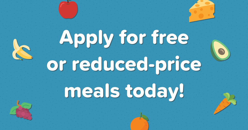 Apply for Free or reduced price meals