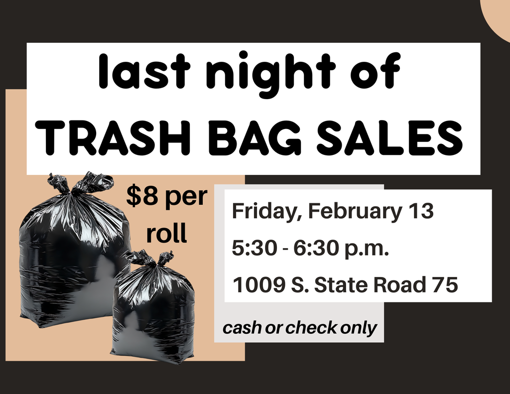 Last night of Trash Bag Sales