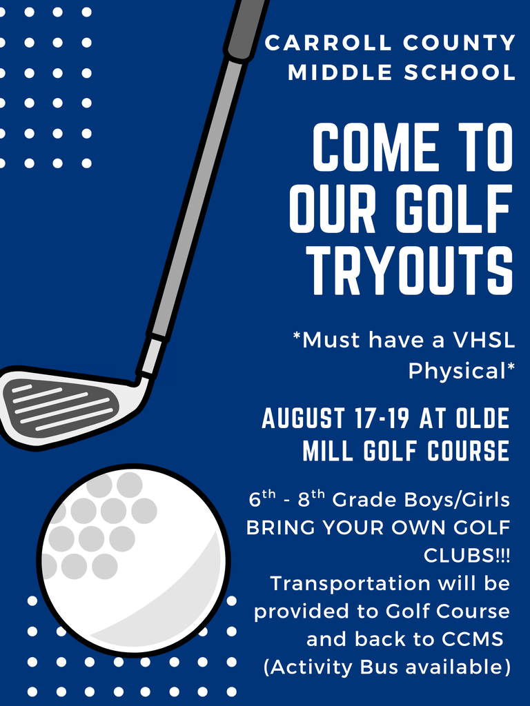 Golf tryouts start Aug. 17 @ Olde Mill Golf Course. Must bring your own clubs