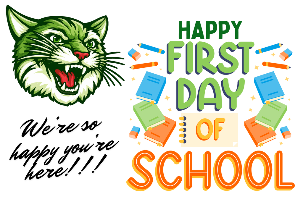 Happy First Day of School! We're so happy you're here!
