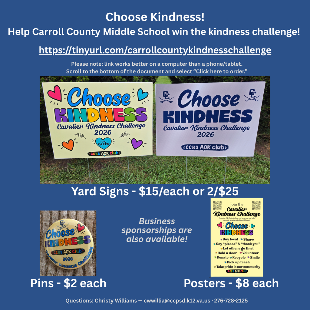 Choose Kindness! This graphic invites viewers to help CCMS win a county-wide kindness challenge. It shows posters, pins, and yard signs along with their prices. 