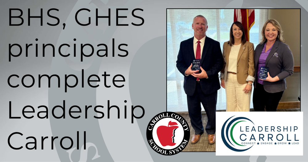 BHS, GHES principals complete leadership carroll with photo of 2 principals and superintendent