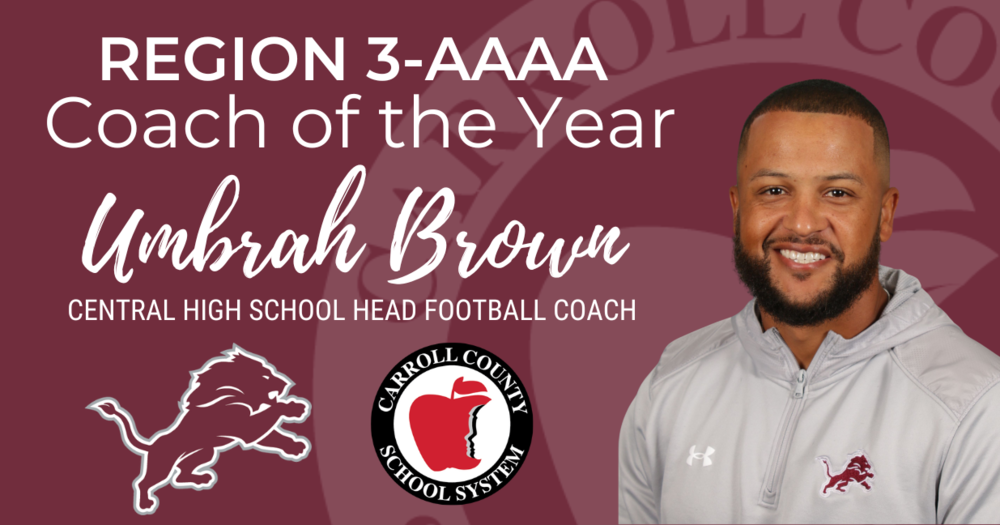 Region 3-AAAA Coach of the Year Umbrah Brown, Central High School head football coach