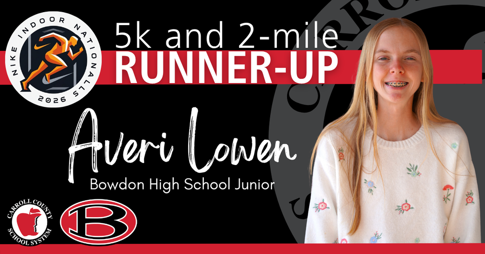 nike indoor nationals 5k and 2-mile runner-up averi lowen bowdon high school junior. photo of averi lowen and logos for the carroll county schools and bowdon high school