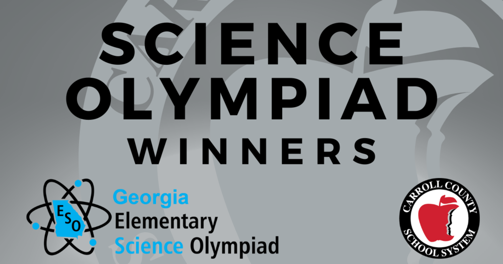 science olympiad winners georgia science olympiad winners with carroll county schools logo