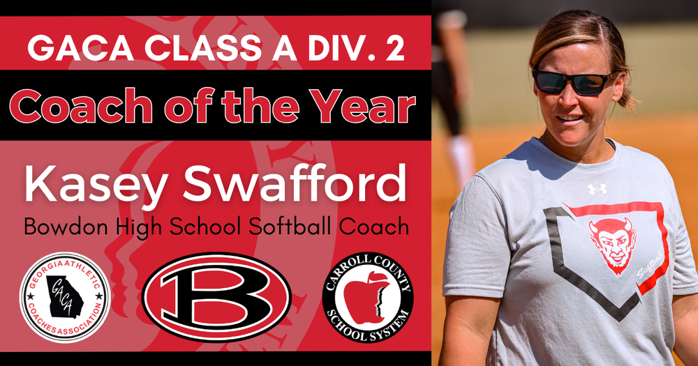 GACA class a division 2 coach of the year Kasey Swafford bowdon high school softball coach
