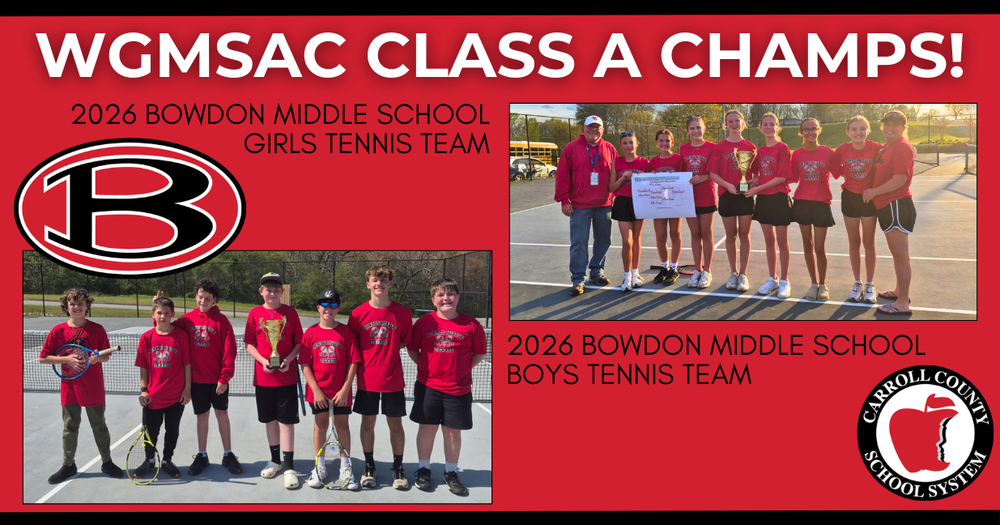 wgmsac class a champs both bowdon middle school boys and girls tennis teams