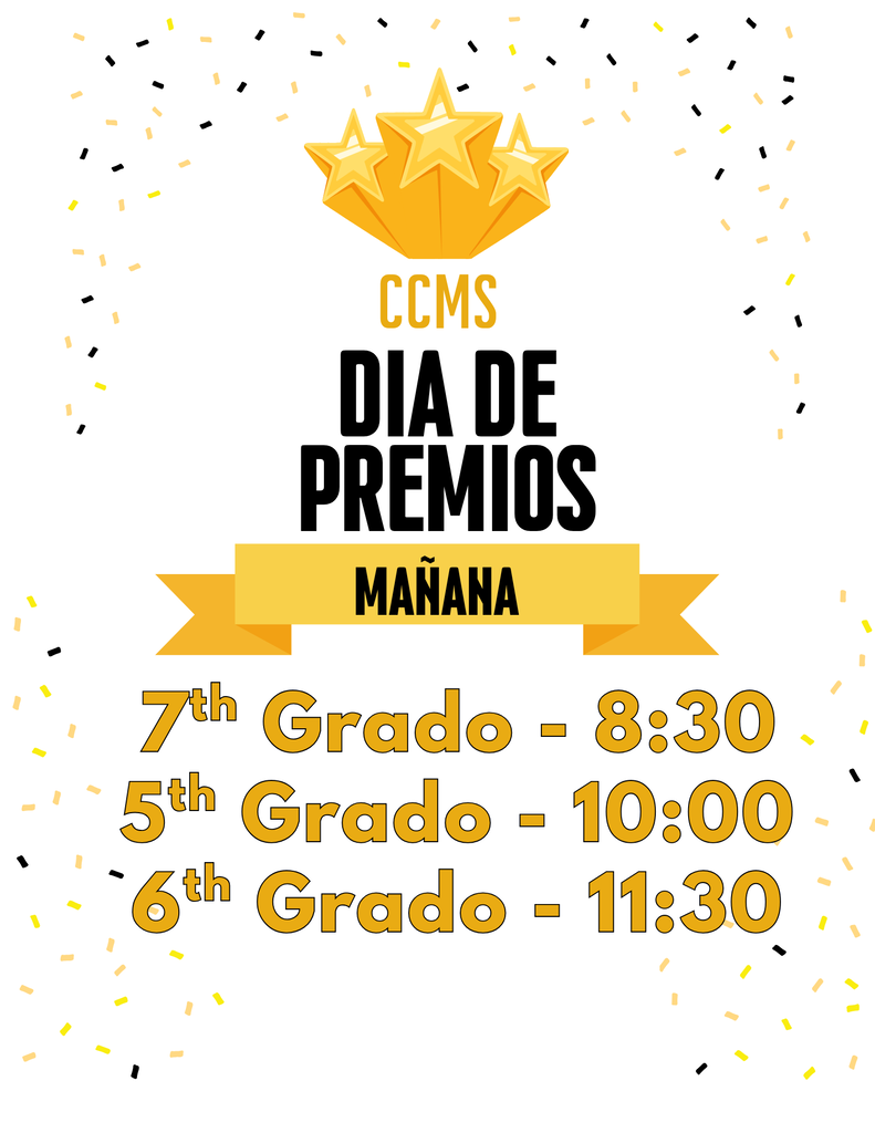 Folleto del Día de la Entrega de Premios. La entrega de premios de 7.º grado comienza a las 8:30, la de 5.º grado a las 10:00 y la de 6.º grado a las 11:30.