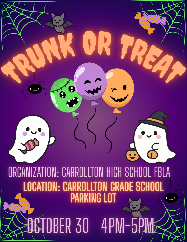 Trunk or Treat October 30 from 4:00-5:00PM at Carrollton Grade School Parking Lot