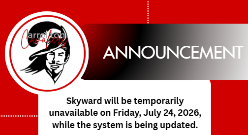 Red, black, and white Carrollton Public Schools announcement graphic stating that Skyward will be temporarily unavailable on Friday, July 24, 2026, for a system update and is expected to be available again Saturday, July 25. Back-to-School forms and School of Choice applications will also be unavailable on July 24. All Carrollton Public Schools offices will be closed July 24 due to the Skyward update.