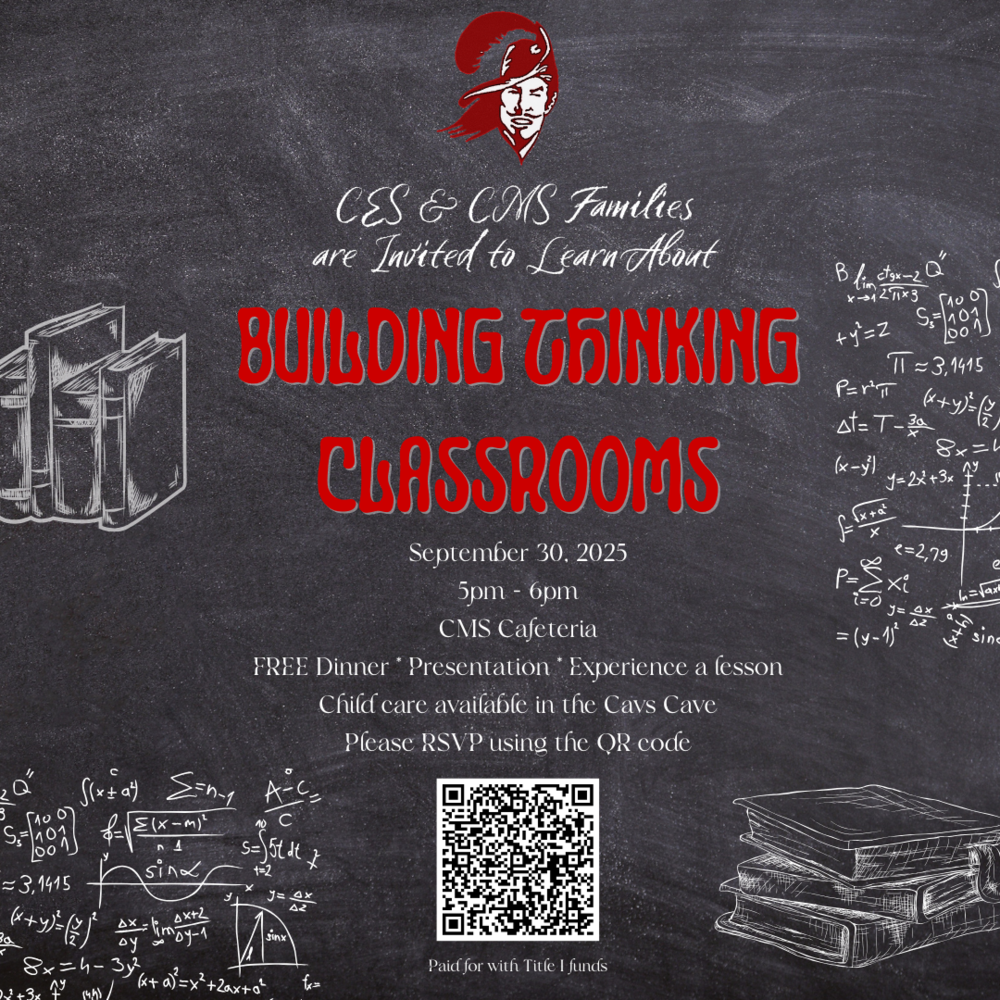 A chalkboard-style flyer with math equations and sketches of books in white chalk. At the top is the Carrollton Cavaliers logo of a Cavalier head in red. White script text reads: “CES & CMS Families are Invited to Learn About.” Bold red block letters say: “Building Thinking Classrooms.” Below in white text: “September 30, 2025 • 5pm - 6pm • CMS Cafeteria.” Additional details: “FREE Dinner • Presentation • Experience a lesson • Child care available in the Cavs Cave. Please RSVP using the QR code.” A QR code is centered at the bottom. Small text reads: “Paid for with Title I funds.”