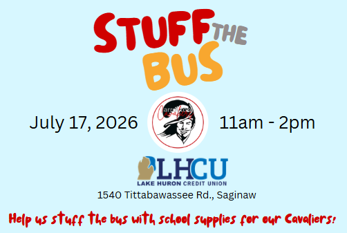 Light blue promotional graphic for a "Stuff the Bus" school supply drive. Large red, gray, and orange text at the top reads "Stuff the Bus." Below, the date and time are listed as July 17, 2026, 11:00 a.m.–2:00 p.m. The Carrollton Public Schools Cavalier logo and the Lake Huron Credit Union (LHCU) logo appear in the center. The event location is 1540 Tittabawassee Road, Saginaw. Along the bottom, red text reads: "Help us stuff the bus with school supplies for our Cavaliers!"