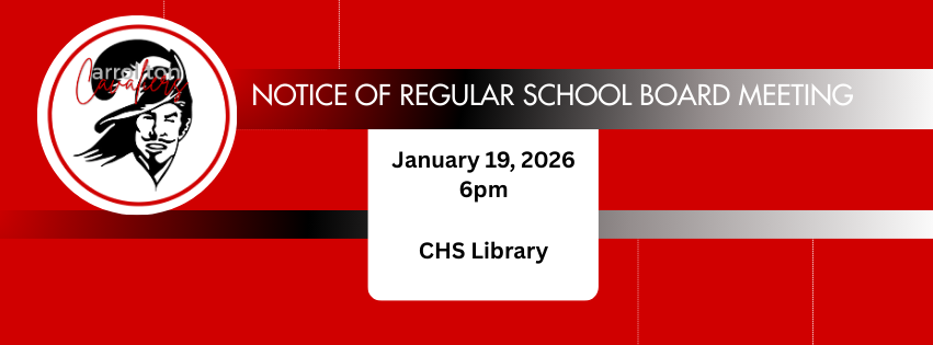 Red and black graphic with the Carrollton Cavaliers logo on the left and the text “Notice of Regular School Board Meeting.” Centered white box lists meeting details: January 19, 2026, 6:00 p.m., CHS Library.