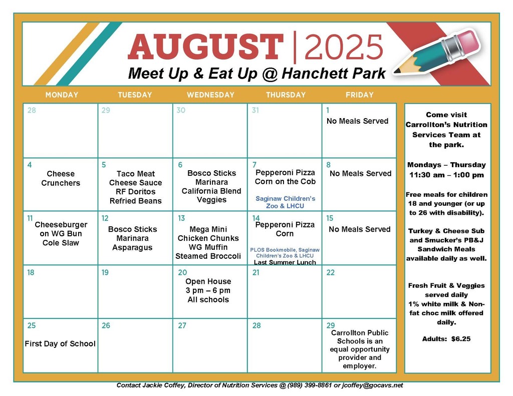 "August 2025 calendar for Meet Up & Eat Up at Hanchett Park. Meals served Monday through Thursday from 11:30 am to 1:00 pm. Menu items include Cheese Crunchers, Taco Meat with Doritos, Bosco Sticks, Pepperoni Pizza, Cheeseburgers, and more. Special events on August 7 and 14 feature the Saginaw Children's Zoo, Lake Huron Credit Union, and PLOS Bookmobile. Free meals for children 18 and younger, with additional daily sandwich options and fresh fruit and veggies provided. No meals served on Fridays. Contact information for Jackie Coffey provided."
