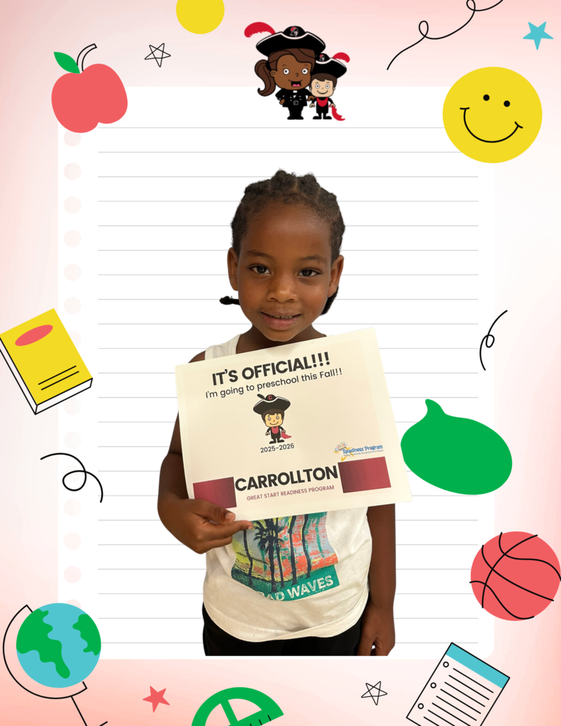 A young child smiles while holding a sign that reads, “IT’S OFFICIAL!!! I’m going to preschool this Fall!!! 2025–2026 Carrollton Great Start Readiness Program,” with a cartoon pirate mascot and the Great Start Readiness Program logo. The child wears a white shirt with a colorful beach design. The background features a lined paper graphic with playful illustrations including apples, a basketball, a globe, a book, a yellow smiley face, and cartoon pirate characters.