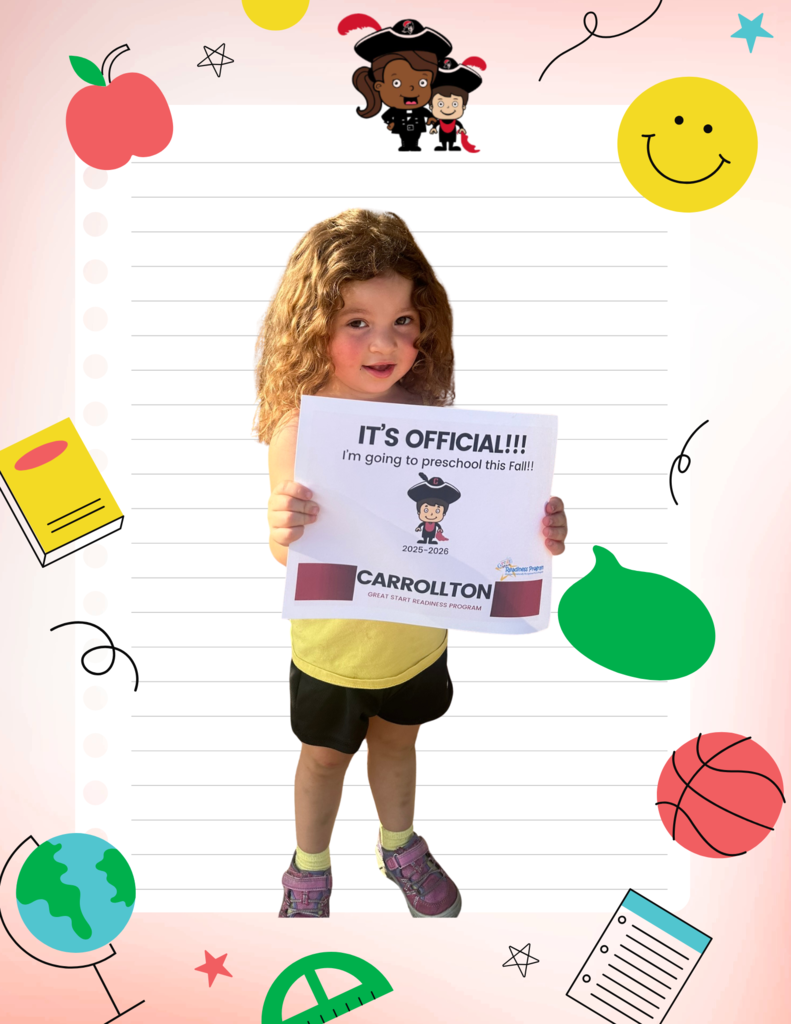 A young child with curly hair stands smiling and holding a sign that says, “IT’S OFFICIAL!!! I’m going to preschool this Fall!! 2025–2026, Carrollton Great Start Readiness Program.” The child is wearing a yellow shirt, black shorts, yellow socks, and purple shoes. The background is decorated with playful school-themed illustrations, including a globe, basketball, apple, notebook, smiley face, and cartoon characters in pirate hats.