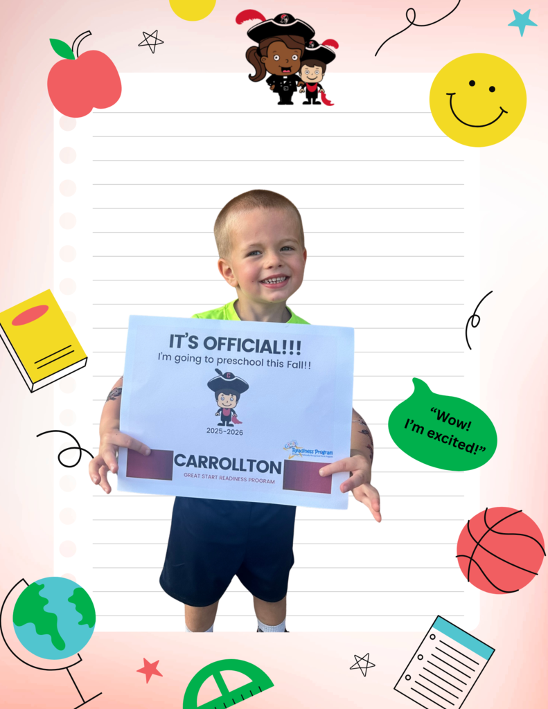 A smiling young child wearing a neon green shirt and black shorts holds a sign that says, “IT’S OFFICIAL!!! I’m going to preschool this Fall!! 2025–2026 Carrollton Great Start Readiness Program.” The background is decorated with cheerful, school-themed illustrations including an apple, globe, book, basketball, smiley face, and two cartoon Cavaliers at the top. A green speech bubble on the right side reads, “Wow! I’m excited!” giving the image a fun and welcoming back-to-school feel.