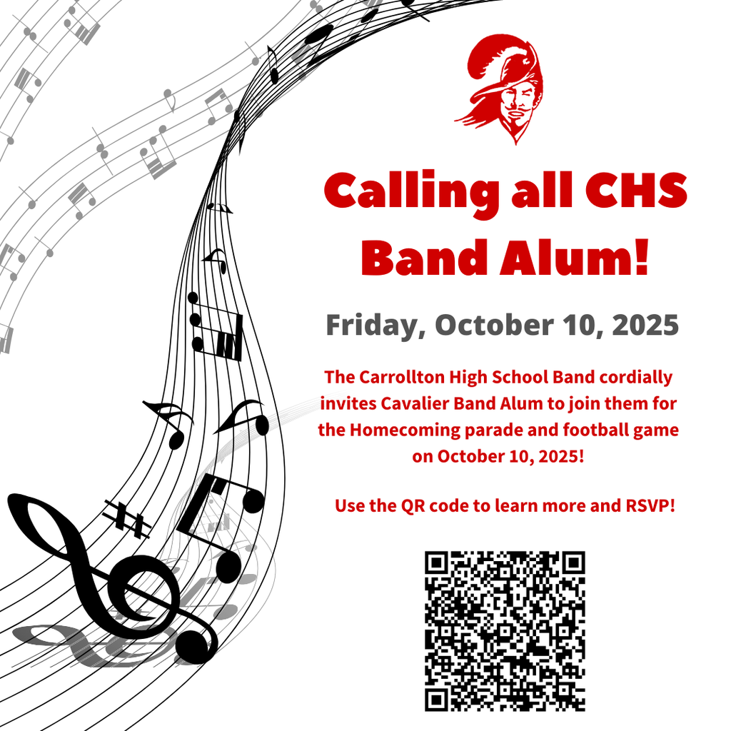 Flyer with a musical theme featuring black swirling staff lines and music notes along the left side. At the top right is the Carrollton Cavaliers logo in red, depicting a cavalier head in a helmet with a plume. Bold red text reads: “Calling all CHS Band Alum!” Below, gray text states: “Friday, October 10, 2025.” Additional red text says: “The Carrollton High School Band cordially invites Cavalier Band Alum to join them for the Homecoming parade and football game on October 10, 2025! Use the QR code to learn more and RSVP!” At the bottom right is a large QR code.