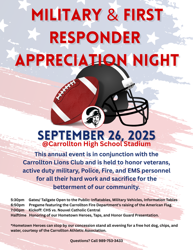Flyer for Military & First Responder Appreciation Night at Carrollton High School Stadium on September 26, 2025. The background features a faded U.S. flag with red, white, and blue colors. A football and black helmet with the Carrollton Cavaliers logo are in the center. Large red and blue text announces the event, which honors veterans and active-duty military, police, fire, and EMS personnel. The schedule lists: 5:30pm gates and tailgate with inflatables, military vehicles, and information tables; 6:50pm pregame with flag raising; 7:00pm kickoff of Carrollton High vs. Nouvel Catholic Central; and a halftime ceremony with taps, honor guard, and recognition of hometown heroes. Note at the bottom says hometown heroes can get a free hot dog, chips, and water at concessions. Contact phone number for questions: 989-753-3433.