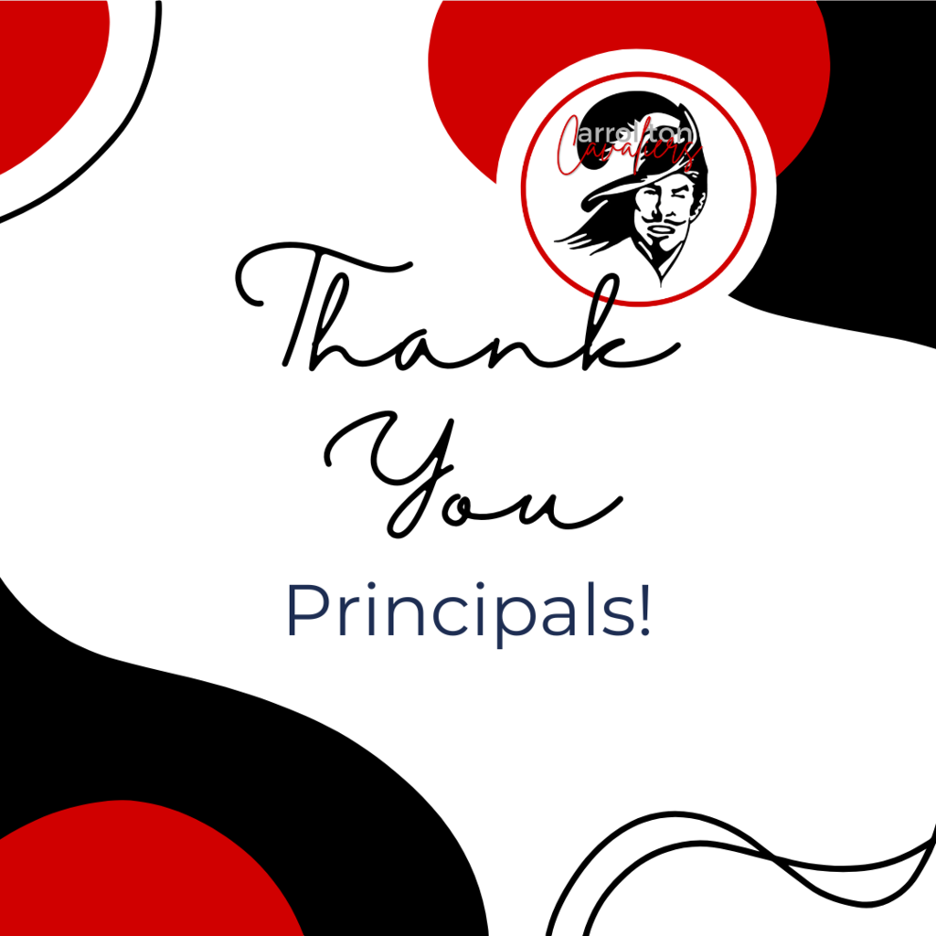 Graphic with a white background and abstract black and red shapes. At the top is the Carrollton Cavaliers logo featuring a Cavalier head in a circular red and black emblem. In the center, large script text reads “Thank You” with the word “Principals!” in bold blue text below. The design is clean and celebratory, recognizing principals.