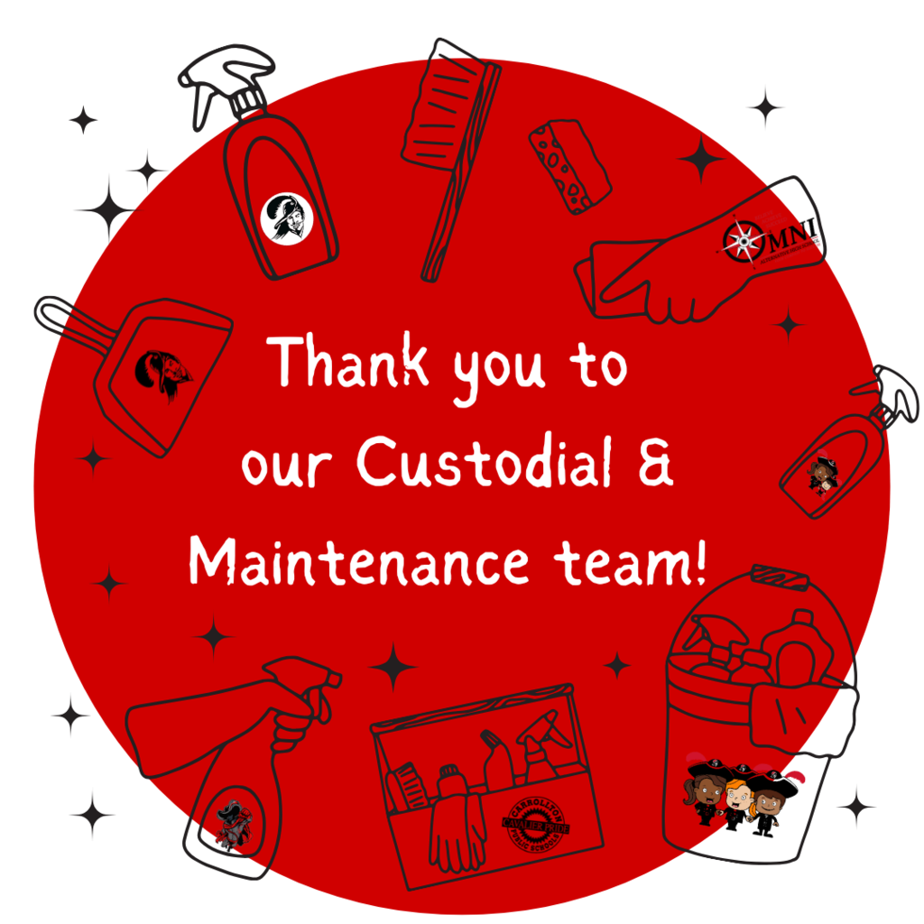 A red circle with the white text “Thank you to our Custodial & Maintenance team!” surrounded by black star sparkles and illustrations of cleaning supplies, including spray bottles, a mop bucket, broom, sponge, dustpan, gloves, and a cleaning caddy. Some of the items feature Cavalier logos or cartoon-style school mascots.