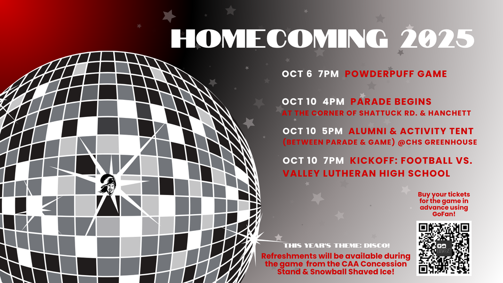 A bold graphic for Carrollton Public Schools Homecoming 2025 with a large silver disco ball on the left and a red-to-gray gradient background filled with stars. The text on the right lists event details: Oct 6, 7pm: PowderPuff Game Oct 10, 4pm: Parade begins at the corner of Shattuck Rd. & Hanchett Oct 10, 5pm: Alumni & Activity Tent (between parade & game) at CHS Greenhouse Oct 10, 7pm: Kickoff – Football vs. Valley Lutheran High School Additional text reads: “This year’s theme: Disco! Refreshments will be available during the game from the CAA Concession Stand & Snowball Shaved Ice!” A QR code appears at the bottom right with the note “Buy your tickets for the game in advance using GoFan!” The Carrollton Cavaliers logo is reflected within the disco ball.