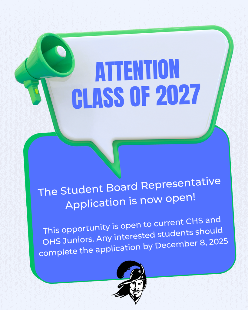 A graphic with a green megaphone and a large speech bubble outlined in green. Inside the speech bubble, bold blue text reads: “ATTENTION CLASS OF 2027.” Below it, additional text says: “The Student Board Representative Application is now open! This opportunity is open to current CHS and OHS Juniors. Any interested students should complete the application by December 8, 2025.” At the bottom of the graphic is a black-and-white Carrollton Cavaliers mascot logo. The background is light gray with a subtle texture.