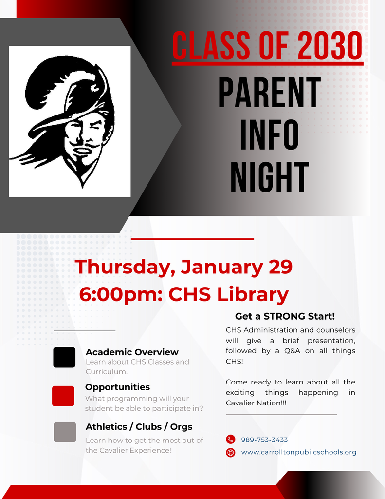 Flyer titled “Class of 2030 Parent Info Night” with a black-and-white Cavalier mascot logo on the left and red, black, and gray design elements. Event details read: “Thursday, January 29, 6:00pm: CHS Library.” The flyer highlights topics including an academic overview of CHS classes and curriculum, opportunities available to students, and athletics, clubs, and organizations. Text notes that CHS administration and counselors will give a brief presentation followed by a Q&A, encouraging families to “Get a STRONG Start” and learn about what’s happening in Cavalier Nation. Contact information includes a phone number (989-753-3433) and the website www.carrolltonpublicschools.org.