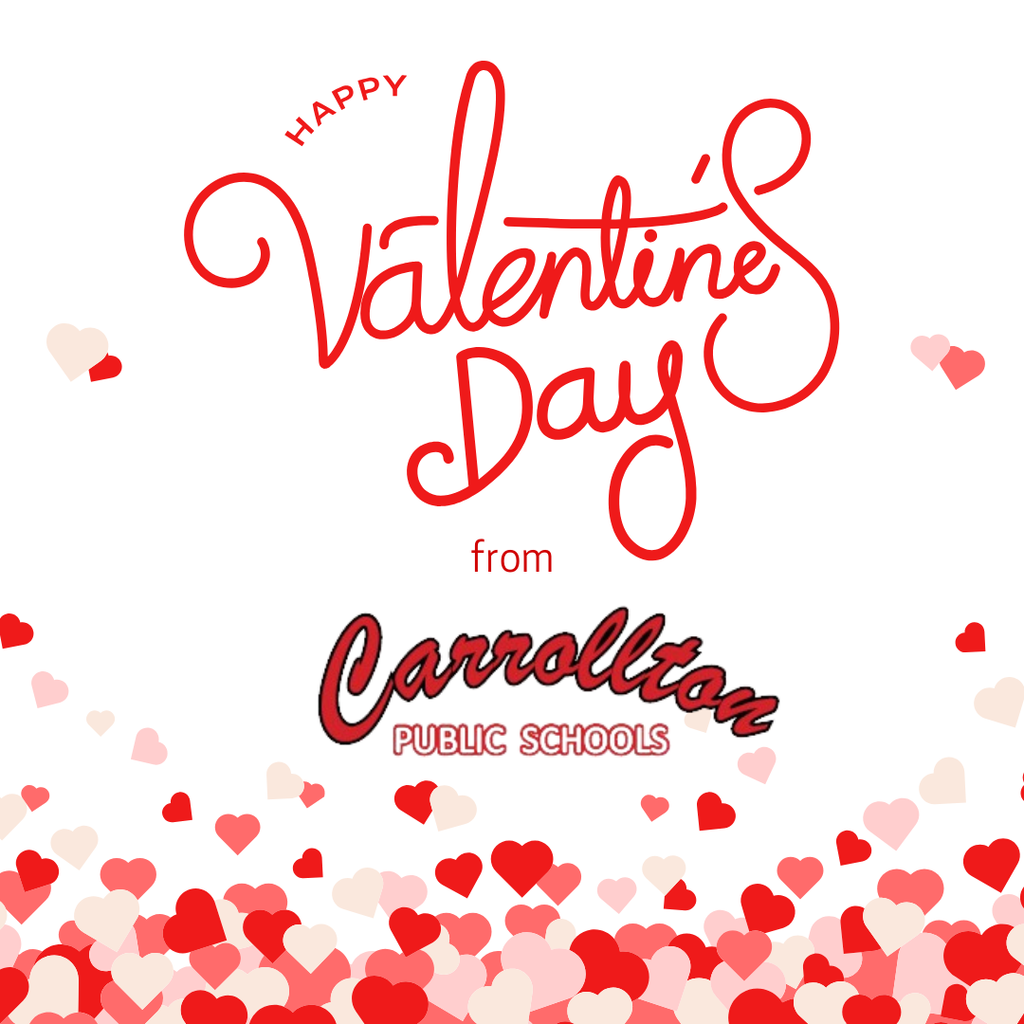 red and white graphic that says "Happy Valentine's Day from Carrollton Public Schools"