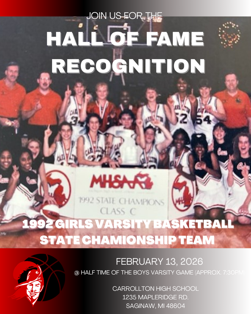 Flyer announcing a Hall of Fame Recognition featuring a vintage team photo of the 1992 Girls Varsity Basketball State Championship Team. The team and coaches pose in a gym holding a “MHSAA 1992 State Champions Class C” banner, with players wearing medals and raising number-one fingers. Text reads: “Join Us for the Hall of Fame Recognition,” “1992 Girls Varsity Basketball State Championship Team,” and event details: February 13, 2026, at halftime of the boys varsity game (approx. 7:30 p.m.), Carrollton High School, 1235 Mapleridge Rd., Saginaw, MI 48604. Red, black, and white design elements with a Cavalier logo appear at the bottom.