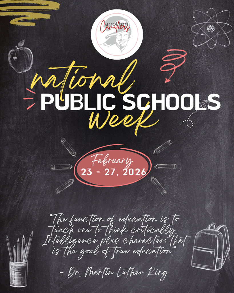 A chalkboard-style graphic celebrating National Public Schools Week. At the top is the Carrollton Cavaliers logo. Large text reads “National Public Schools Week,” with the dates “February 23–27, 2026” highlighted in a red oval. The background features chalk-style school doodles, including pencils, an apple, a backpack, and science symbols. At the bottom is a quote that reads, “The function of education is to teach one to think critically. Intelligence plus character—that is the goal of true education.” — Dr. Martin Luther King Jr.
