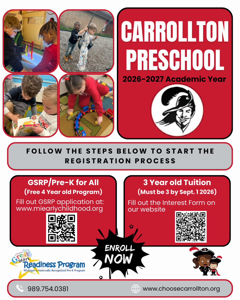 Flyer for Carrollton Preschool enrollment for the 2026–2027 academic year. The left side shows four photos of preschool children learning and playing, including sensory activities, reading together, building with blocks, and playing on a playground swing. The right side features a red panel with white text reading “Carrollton Preschool 2026–2027 Academic Year” and the Cavalier logo. Below, a gray banner reads “Follow the steps below to start the registration process.” Two red boxes explain enrollment options: GSRP/Pre-K for All (free 4-year-old program) with a QR code and website, and 3-year-old tuition (must be 3 by Sept. 1, 2026) with an interest form QR code. A black “Enroll Now” graphic appears near the bottom, along with the Great Start Readiness Program logo, cartoon preschool characters, a phone number, and the website choosecarrollton.org.