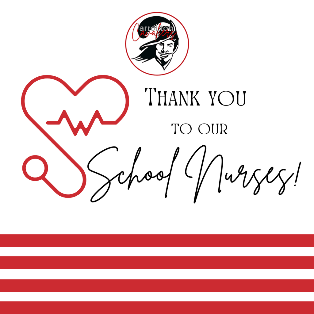 Graphic with the Carrollton Cavaliers logo at the top and a large red outline of a heart and stethoscope on the left. The text reads, “Thank You to Our School Nurses!” in black decorative lettering. Red and white horizontal stripes decorate the bottom of the image.