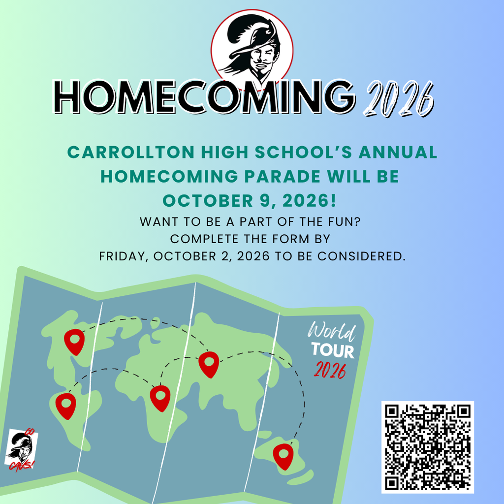 Promotional graphic inviting community members to participate in the Carrollton High School Homecoming 2026 Parade. The top features the Cavalier mascot above the large title, "Homecoming 2026." Centered text reads: "Carrollton High School's Annual Homecoming Parade will be October 9, 2026! Want to be a part of the fun? Complete the form by Friday, October 2, 2026 to be considered." The lower half of the graphic features an illustrated fold-out world map with red location pins connected by a dotted travel route, reflecting the parade theme, "World Tour 2026." A QR code in the bottom right directs viewers to the parade registration form. The design uses a blue-to-green gradient background with black, white, teal, and red accents in Carrollton Public Schools' branding.