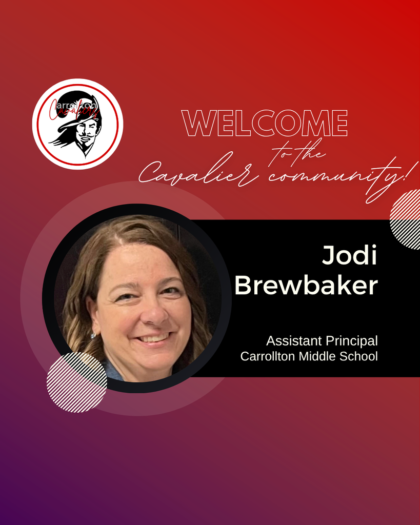 Staff introduction graphic welcoming the Cavalier community and featuring a portrait of Jodi Brewbaker, Assistant Principal at Carrollton Middle School. The design uses a red-to-purple gradient background, the school logo, white script and outlined text, and decorative striped circles. 