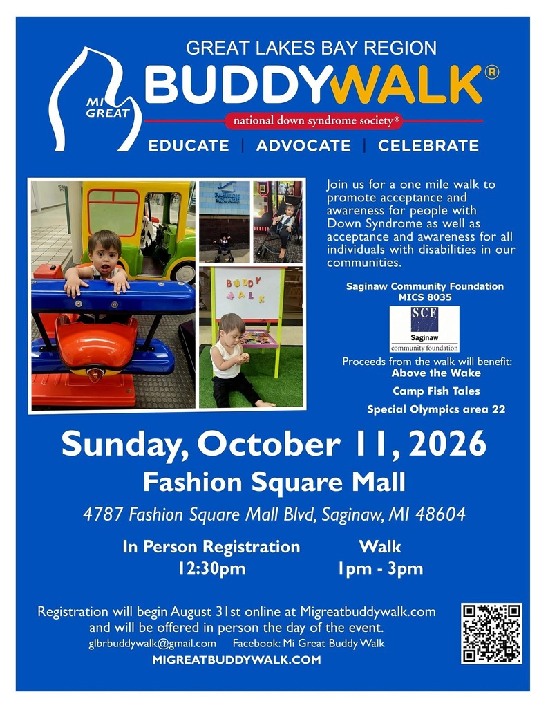 Flyer for the 2026 Great Lakes Bay Region Buddy Walk, a one-mile walk promoting acceptance and awareness for people with Down syndrome and all individuals with disabilities. The event is Sunday, October 11, 2026, at Fashion Square Mall, 4787 Fashion Square Mall Blvd., Saginaw, MI. In-person registration begins at 12:30 p.m., and the walk runs from 1–3 p.m. Proceeds benefit Above the Wake, Camp Fish Tales, and Special Olympics Area 22. The flyer includes photos of a young child participating in activities, the Buddy Walk logo, Saginaw Community Foundation information, and a QR code. Online registration is available at MiGreatBuddyWalk.com. Thank you to everyone who made our annual Walk to School Day such an incredible success! This special tradition brings our school and local community together to promote healthy habits, pedestrian safety, and strong community connections.