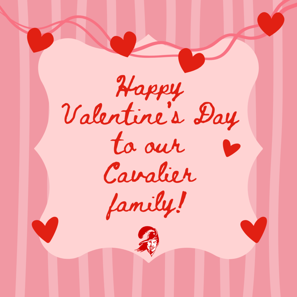 Happy Valentine's Day to our Cavalier family!