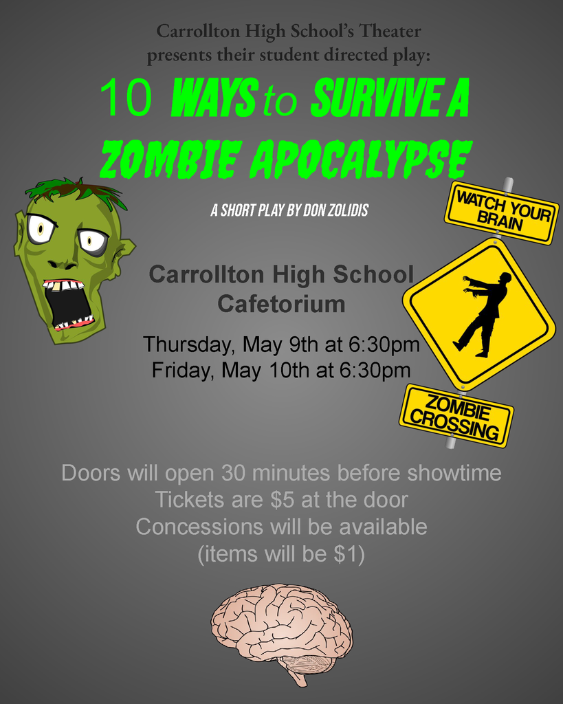 flyer for CHS play that says "10 Ways to Survive a Zombie Apocalypse"